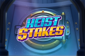 Heist Stakes