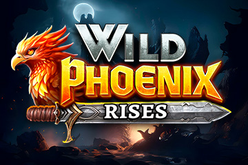 Wild Phoenix Rises