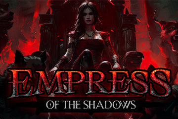 Empress of the Shadows