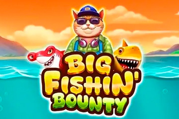 Big Fishin’ Bounty