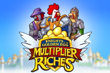 Knights of the Golden Egg Multiplier Riches